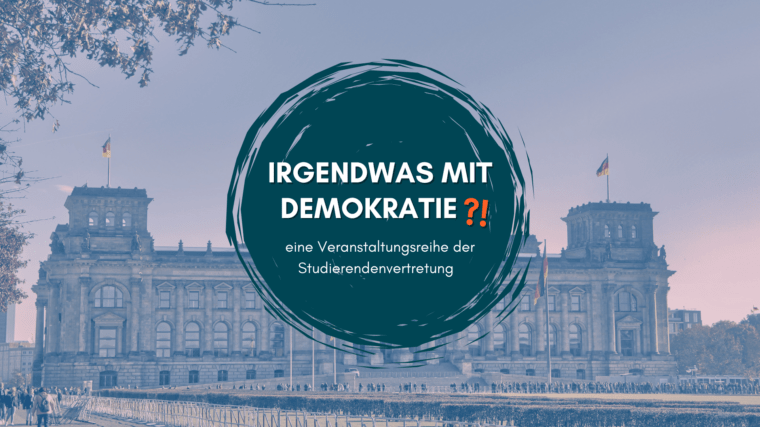 Logo der Veranstaltungsreihe "Irgendwas mit Demokratie?!" vor dem Deutschen Bundestag